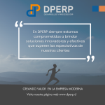 En DPERP, entendemos que cada desafío es una oportunidad para crear valor